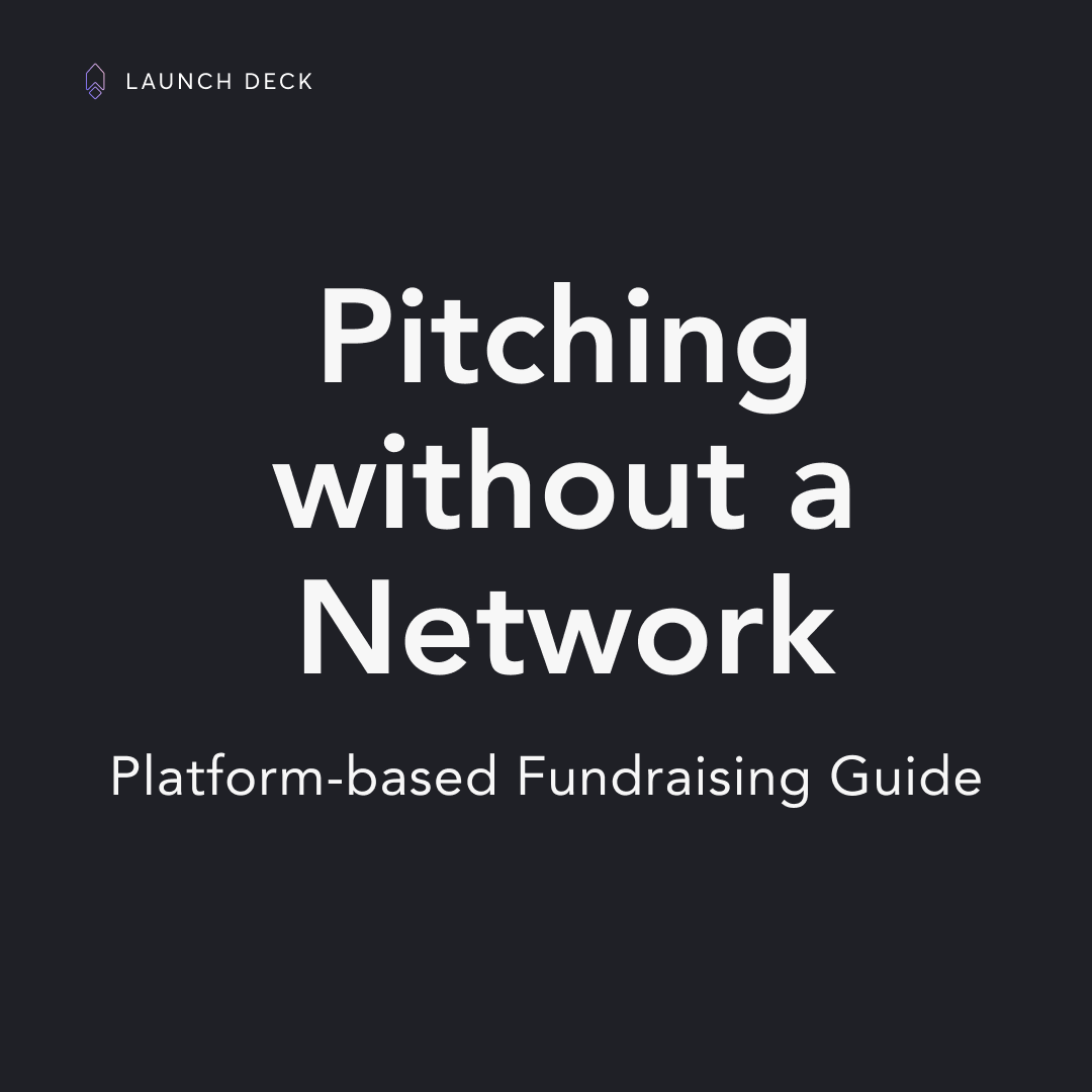 How to Pitch Your Startup to Investors When You Don't Have a Network (Platform-Based Fundraising Guide)